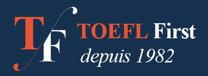 Cours particuliers, stages et formations de préparation au TOEFL, en centre ou en visio | Paris | Bruxelles | Genève | Lyon | Lille | Toulouse | ...
